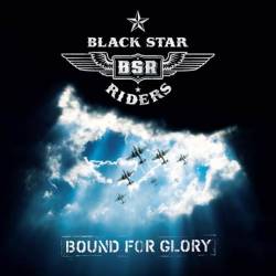Black Star Riders : Bound for Glory